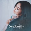 Her Sözüm Sen - Single, 2018