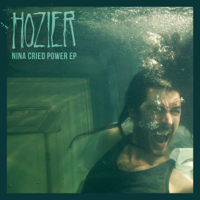 Hozier - Nina Cried Power - EP artwork