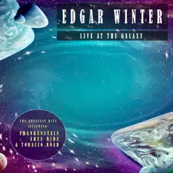 Live At the Galaxy (Live) - Edgar Winter