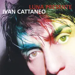 Luna presente - Ivan Cattaneo