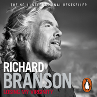 Sir Richard Branson - Losing My Virginity (Abridged) artwork