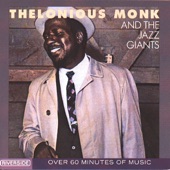 Thelonious Monk and the Jazz Giants (Remastered) artwork