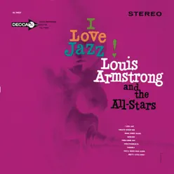 I Love Jazz ((Remastered)) - Louis Armstrong