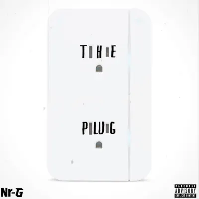 The Plug (feat. 9Tuh5) - EP - NRG
