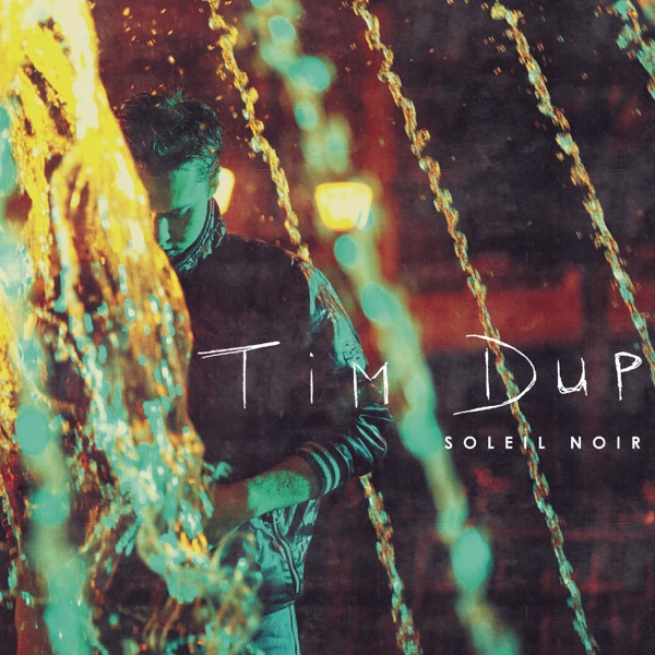 Soleil noir - Single - Tim Dup