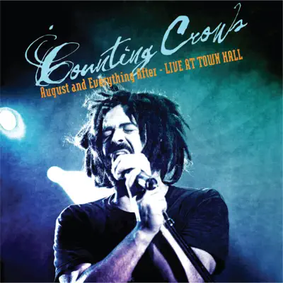 August & Everything After - Live at Town Hall - Counting Crows