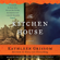 Kathleen Grissom - The Kitchen House (Unabridged)