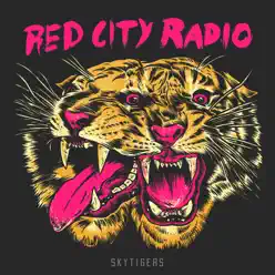 SkyTigers - EP - Red City Radio SkyTigers - EP - Red City Radio