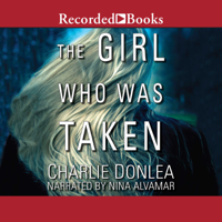 Charlie Donlea - The Girl Who Was Taken artwork