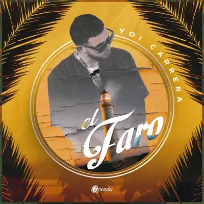 El Faro - Single - Yoi Carrera