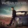 Probablemente - Single album lyrics, reviews, download