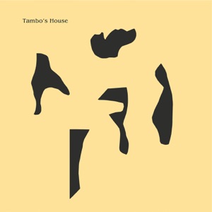Tambo's House - EP