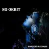 Stream & download No Orbit One