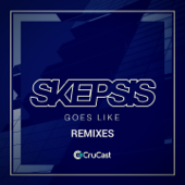 Goes Like Remixes - EP - Skepsis