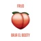 Baja el Booty (feat. Klave) - Frijo lyrics