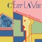 C’est la vie artwork