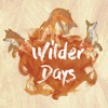 Wilder Days - EP