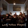 Long Hollow Players - EP