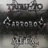 Tribu to Metal album lyrics, reviews, download