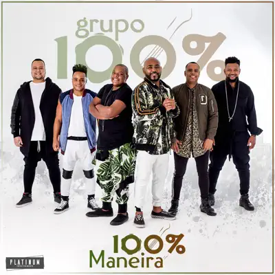 100% Maneira - Single - Grupo 100%