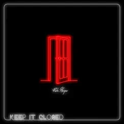 Keep It Closed - Single by Rahn Harper album reviews, ratings, credits