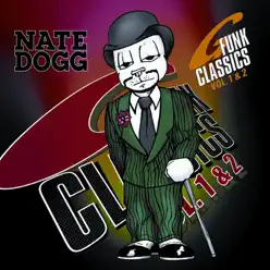 G Funk Classics, Vol. 1 & 2 - Nate Dogg