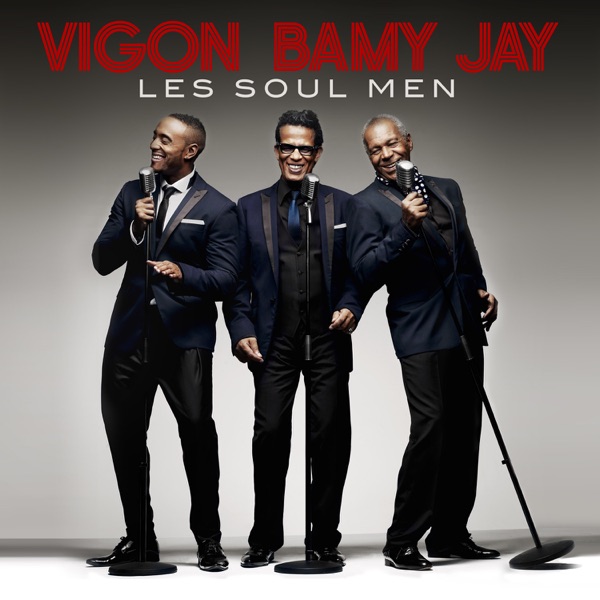 Les Soul Men - Vigon Bamy Jay