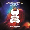 Moments (Remixes - Ep2)