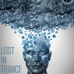 Lost in Trance by Various Artists album reviews, ratings, credits