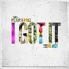I Got It (feat. Young Nudy) - Single album lyrics, reviews, download
