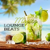 Mojito Lounge Beats: Best of Tropical Chill House artwork
