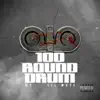 100 Round Drum (feat. Lil Wyte) - Single album lyrics, reviews, download
