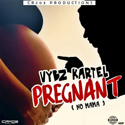 Pregnant (No Mama) - Single - Vybz Kartel