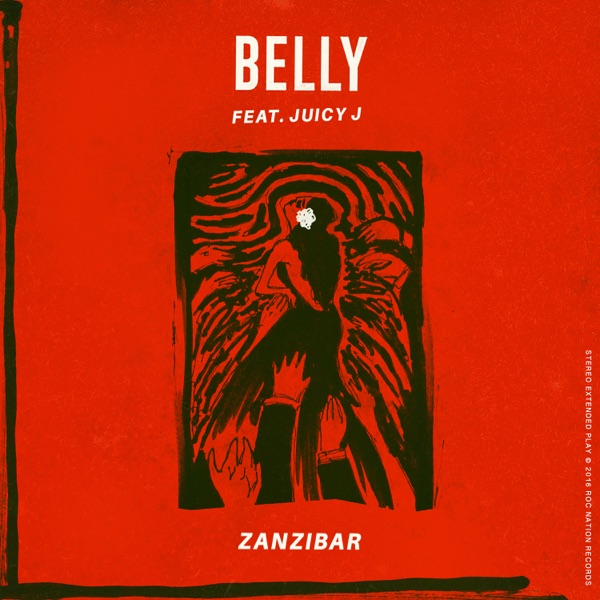 Zanzibar (feat. Juicy J) - Single - Belly