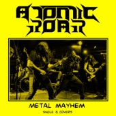 Atomic Roar - Metal Mayhem