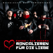 Randalieren für die Liebe - Swiss & Die Andern