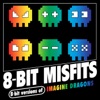 8-Bit Misfits - Radioactive