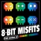 Radioactive - 8-Bit Misfits lyrics