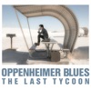 Oppenheimer Blues
