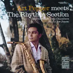 Art Pepper Meets the Rhythm Section - Art Pepper Art Pepper Meets the Rhythm Section - Art Pepper