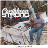 Caribbean Strong - Gyasi Clarke