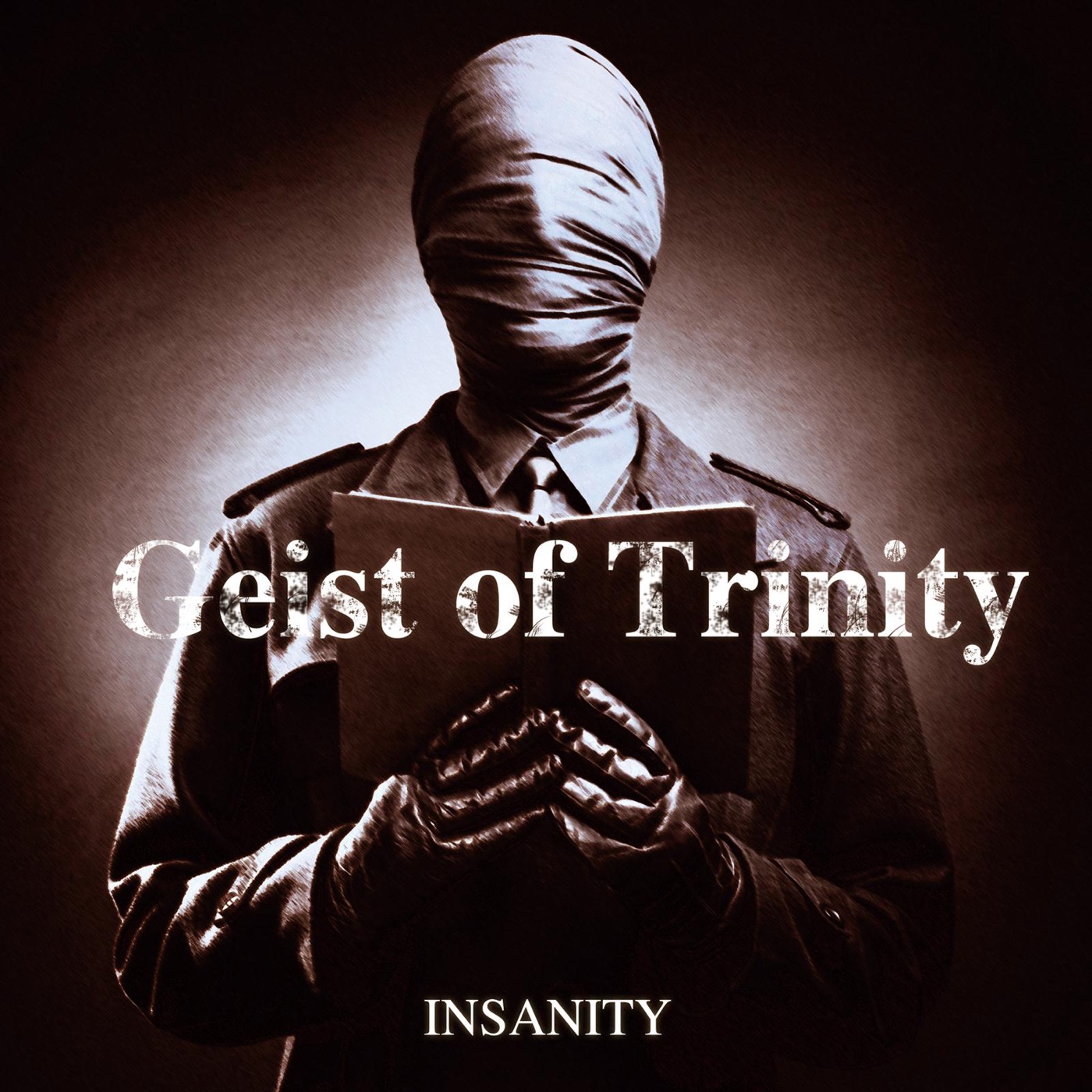 Geist of Trinity - Insanity (2018)