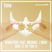 Give It up for U (feat. Michael Lynch) artwork
