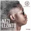 Stream & download Nazi Lezinto (feat. Mizo) - Single