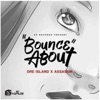 Bounce About (feat. Agent Sasco (Assassin)) - Single