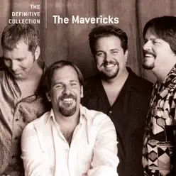 The Mavericks: The Definitive Collection - The Mavericks