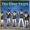 Stream & download The Dore Years