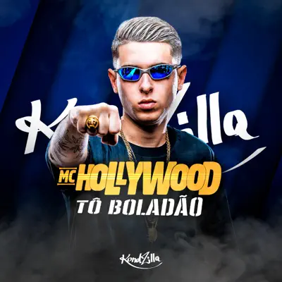 Tô Boladão - Single - MC Hollywood