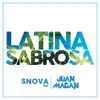 Latina Sabrosa (feat. Juan Magan) - Single album lyrics, reviews, download