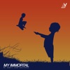 My Immortal - Single